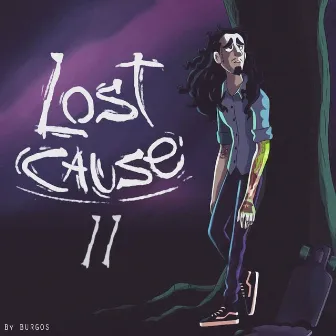 Lost Cause II by Burgos