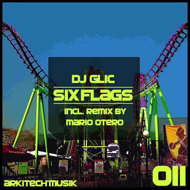 Six Flags - Mario Otero Remix