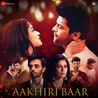 Aakhiri Baar (From 