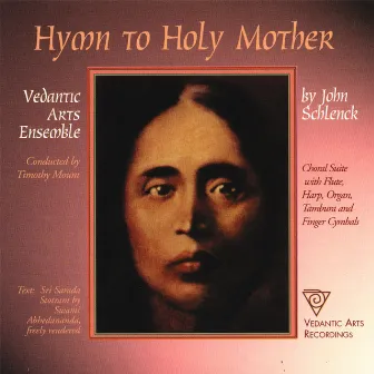 Hymn To Holy Mother by John Schlenck