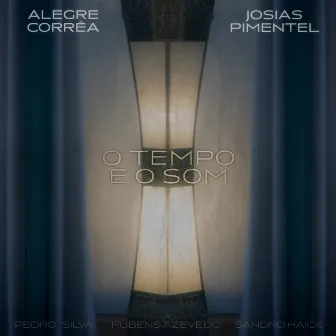 O Tempo e o Som by Alegre Correa