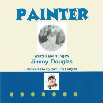 Painter by Jimmy Douglas