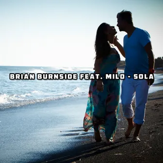 Sola by Brian Burnside