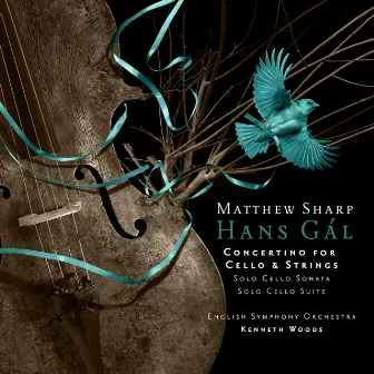 Hans Gál: Concertino for Cello and Strings by Kenneth Woods