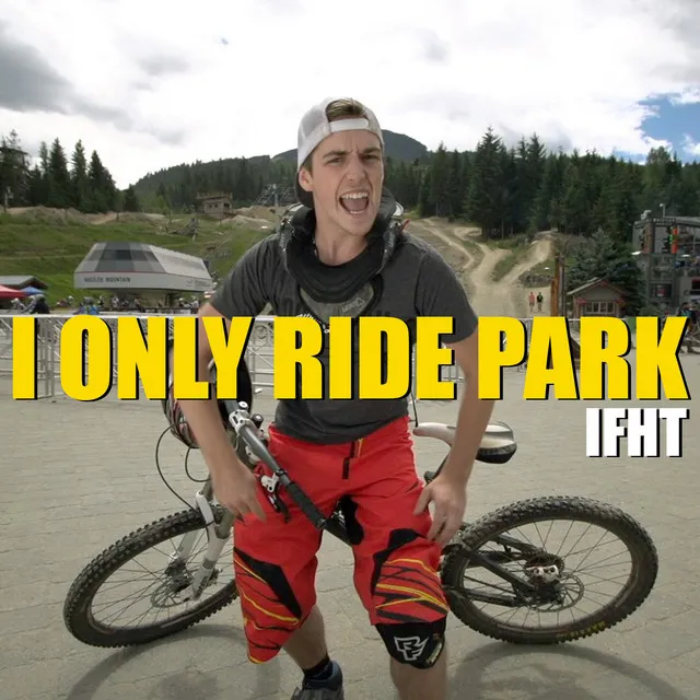 I Only Ride Park