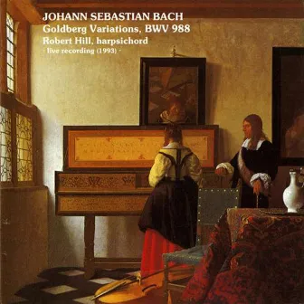 Bach: Goldberg Variations by Robert Hill