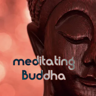 Meditating Buddha (Buddhist Meditation Music) by Unknown Artist