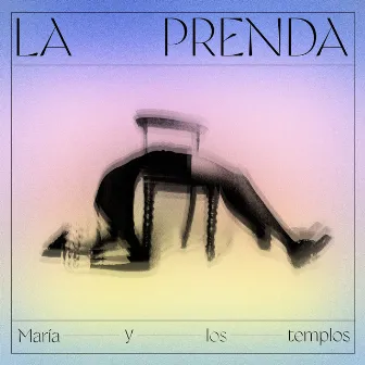 La Prenda by Maria y los Templos