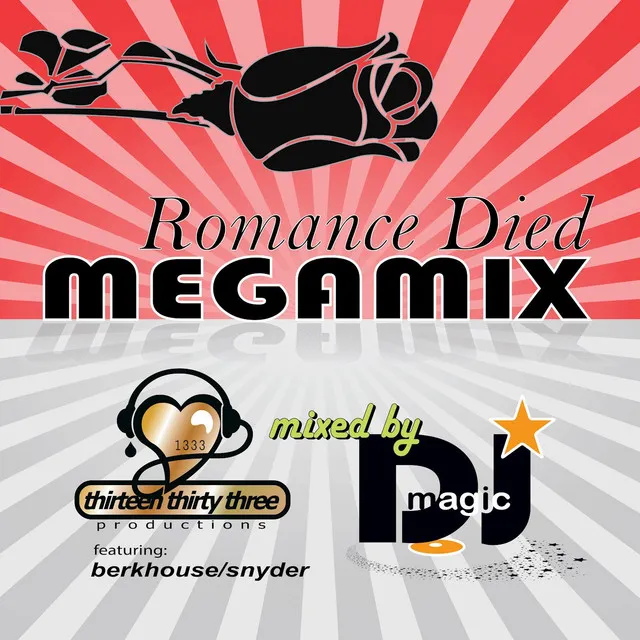 No One Told Me Romance Died MEGAMIX (DJ Magic MEGAMIX)