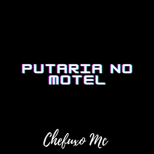 Putaria no Motel