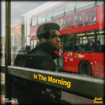 In the Morning by Josh Tenor