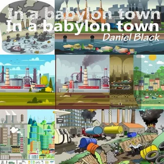 In a babylon town by Black