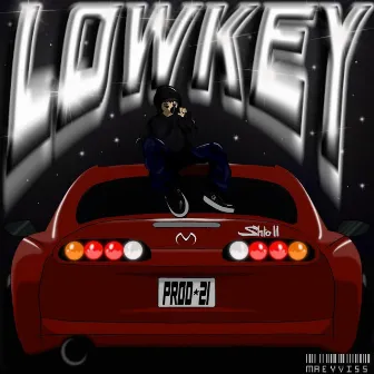 Lowkey by Shito Lil