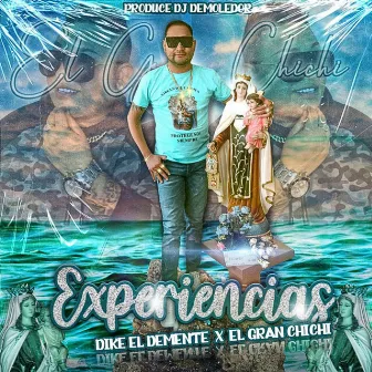 Experiencias by Dike el demente