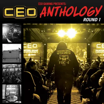 CEO Anthology Round 1 by CEO Gaming