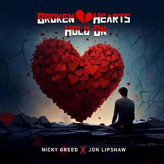 Broken Hearts Hold On by Nicky Greed