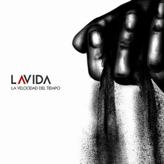 La Velocidad Del Tiempo by LAVIDA