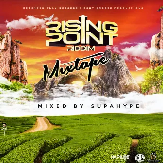 Rising Point Riddim (Mixtape) by Supa Hype