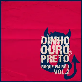 Roque Em Rôu, Vol. 2 by Dinho Ouro Preto