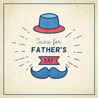 Jazz for Father's Day by Jazz Guitar Collection