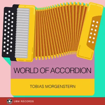 World Of Accordion by Tobias Morgenstern