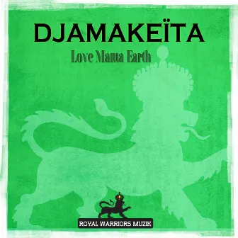 Love Mama Earth by djamakeita