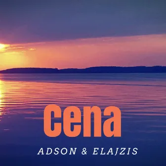 Cena by Adson