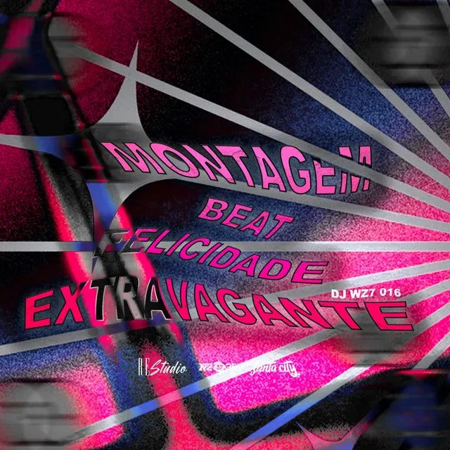 Montagem Beat Felicidade Extravagante