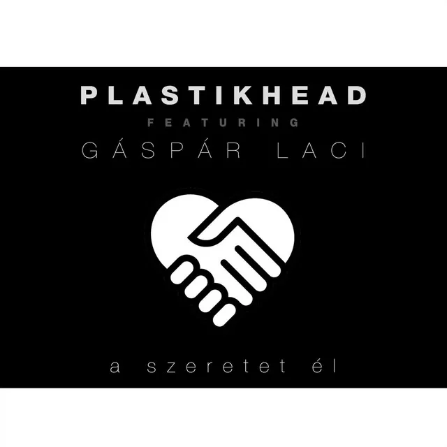 A szeretet él (feat. Gáspár Laci)