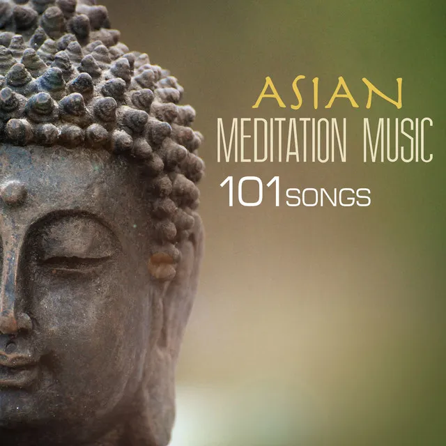 Asian Meditation Music 101, Serenity Spa Songs, Sound Therapy for Relaxation with Sounds of Nature - New Age for Deep Baby Sleep, Study, Massage, Relaxing Yoga and Zen Natural White Noise