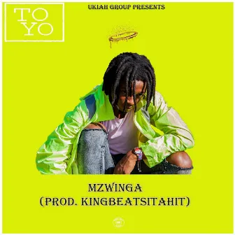 Mzwinga by TOYO