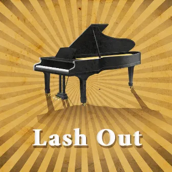 Lash Out (Tribute to Alice Merton) [Piano Version] by Lash Out