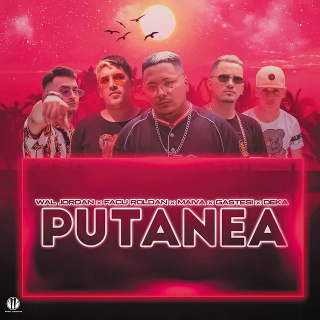 Putanea (con facu roldaan, wal jordan, deka & maiva)