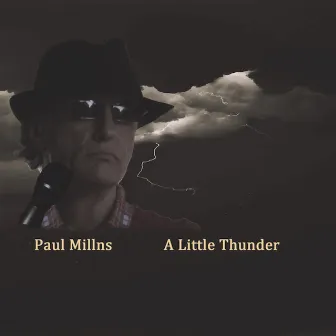 A Little Thunder by Paul Millns