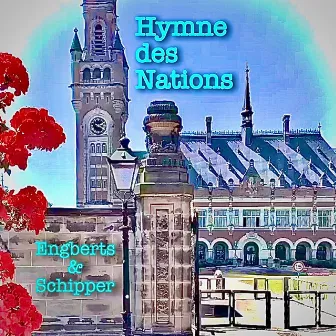 Hymne Des Nations by Engberts & Schipper