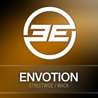 Streetwise / Wack by Envotion