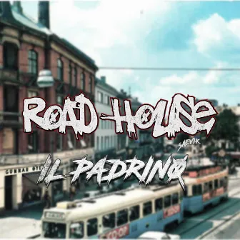 Road House 2020 by Il Padrino