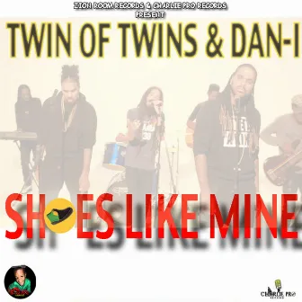 Shoes Like Mine - Single by Dan-I