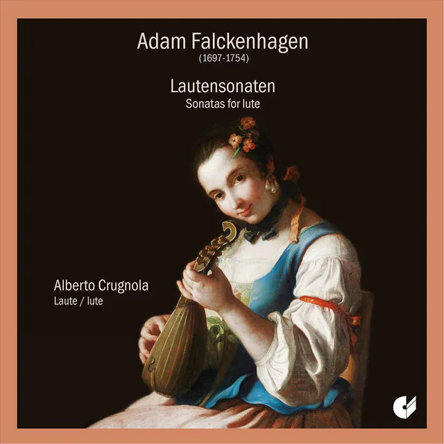 Falckenhagen: 6 Sonatas for Lute, Op. 1