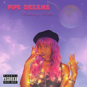 PIPE DREAMS by Brittney Bella