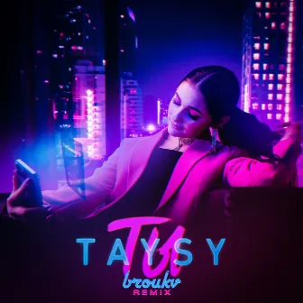 Ты (broukv Remix) by Taysy