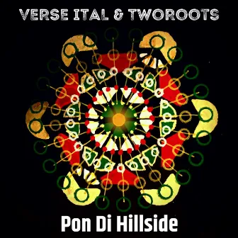 Pon Di Hillside by Verse iTal