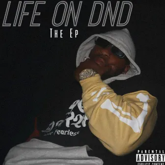 Life On DND by Majorloveee