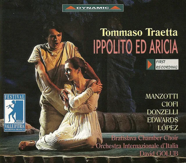 Ippolito ed Aricia: Act I Scene 7: Aria: Prendi, Amor, prendi pietoso le sembianze della speme (Aricia)