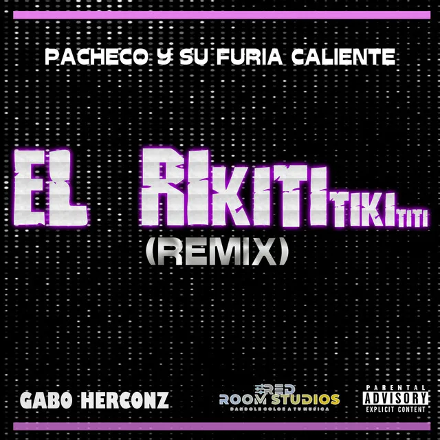 El Rikititikititi - Remix