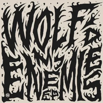 My Enemies EP by Wolf'd