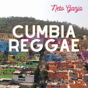 Cumbia Reggae by Neto Ganja