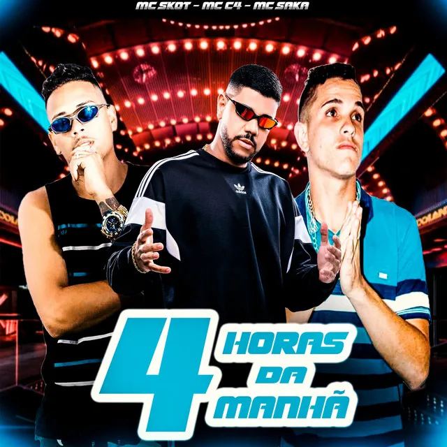 4 Horas da Manhã