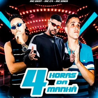 4 Horas da Manhã by Mc Skot