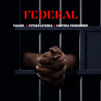 FEDERAL by Futura Leyenda